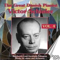 Den store danske pianist Victor Schiøler, Vol. 4 (2 CD)